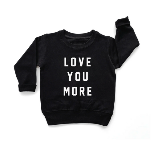 LENOX JAMES - Love You More Sweatshirt