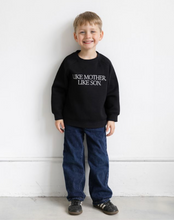 BRUNETTE THE LABEL - Little Babes LIKE MOTHER, LIKE SON Crew